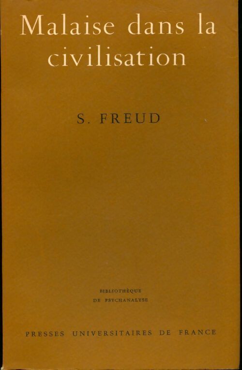 Malaise dans la civilisation - Sigmund Freud - Livre