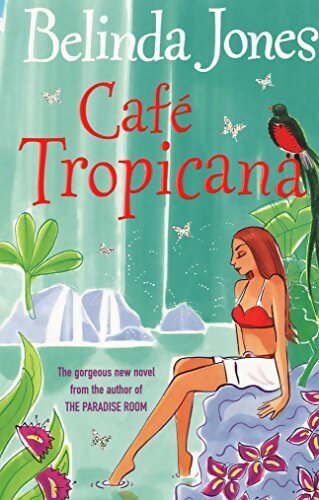 Cafe tropicana - Belinda Jones - Livre