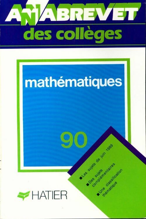 Mathématiques Brevet Sujets 1990 - Bernard Demeillers - Livre