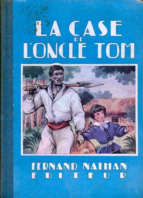 La case de l'oncle Tom - Harriet Beecher-Stowe - Livre