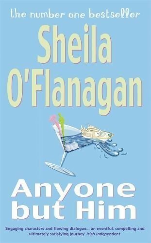 Anyone but him - Sheila O'Flanagan - Livre