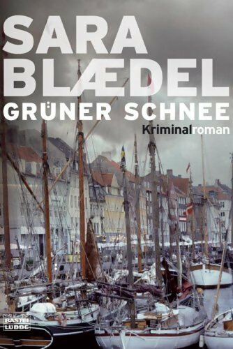Grüner schnee - Sara Blaedel - Livre