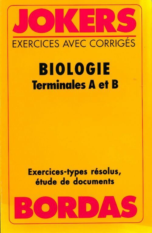 Biologie Terminales A, B  - Henriette Homassel - Livre