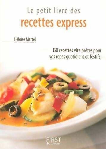 Le petit livre des recettes express - Héloïse Martel - Livre