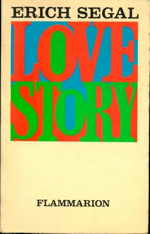 Love story - Erich Segal - Livre