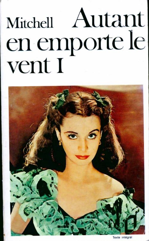 Autant en emporte le vent Tome I - Margaret Mitchell - Livre
