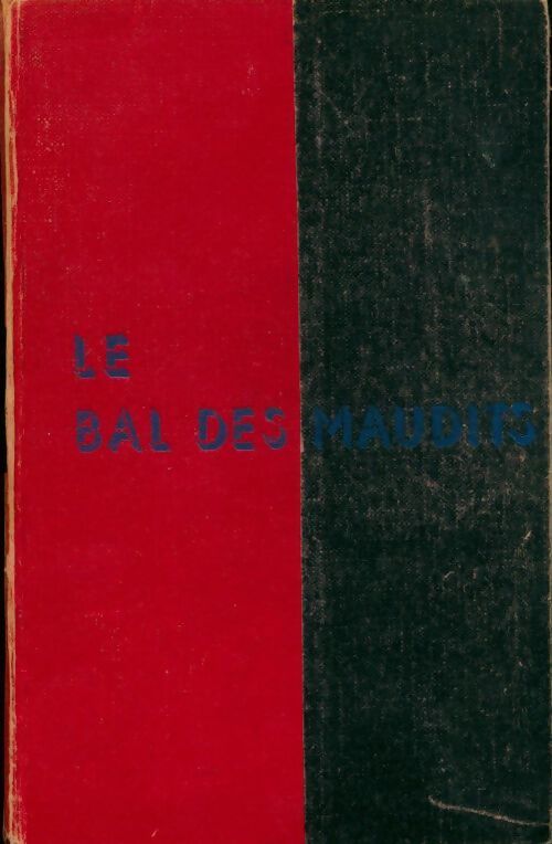 Le bal des maudits - Irwin Shaw - Livre