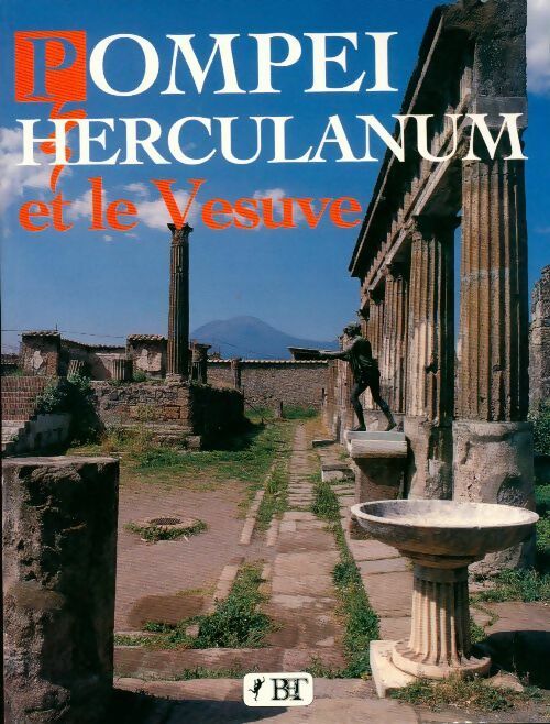 Pompei Herculanum et le Vésuve - Theresa Lund Weber - Livre