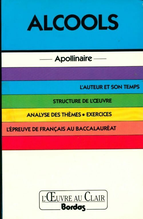Alcools - Guillaume Apollinaire - Livre