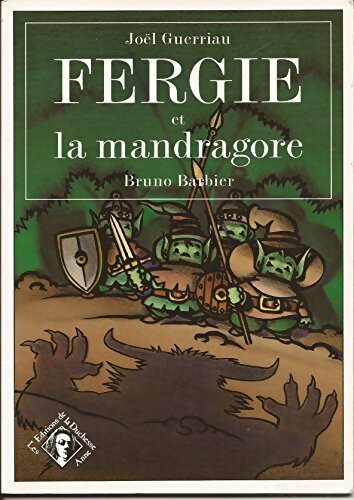 Fergie et la mandragore - Joël Guerriau - Livre