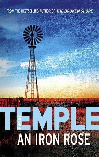 An iron rose - Peter Temple - Livre