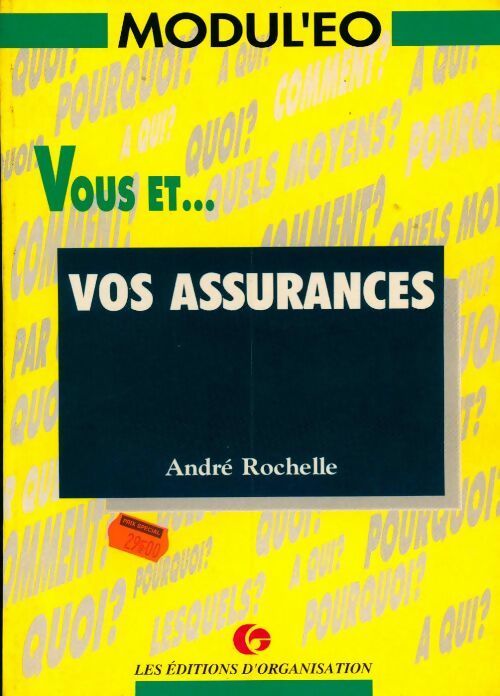 Vous et vos assurances - André Rochelle - Livre
