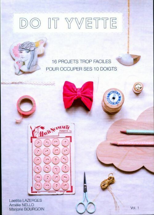 Do it Yvette - Laetitia Lazergues, Amélie Nello - Livre