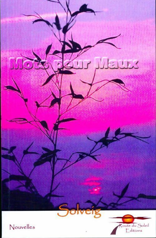 Mots pour Maux - Solveig - Livre