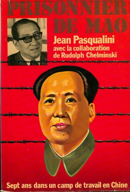 Prisonnier de Mao - Jean Pasqualini - Livre