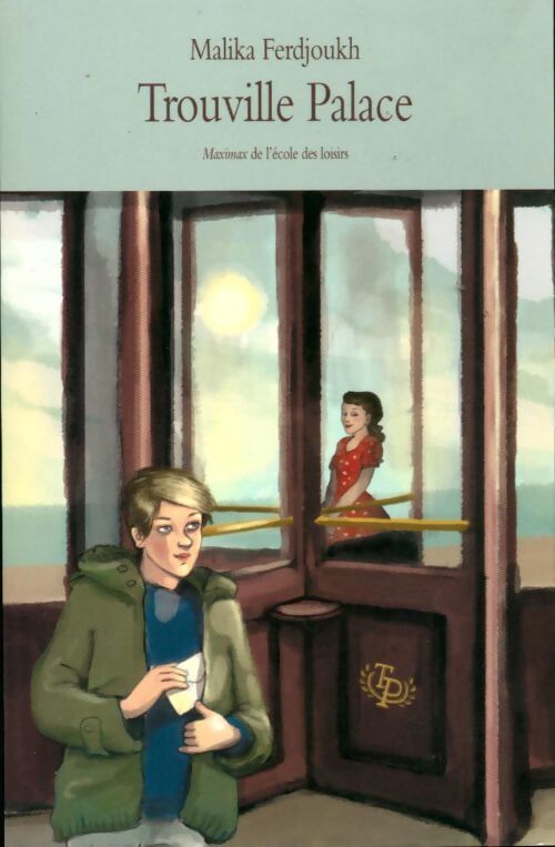 Trouville Palace - Malika Ferdjoukh - Livre