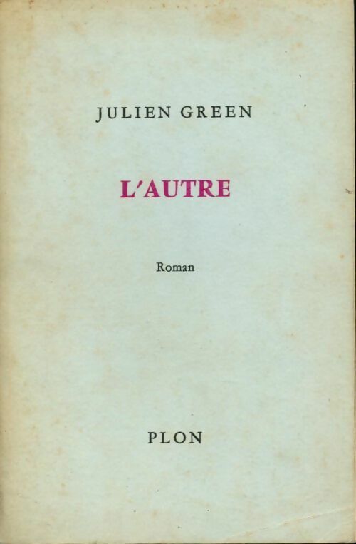 L'Autre - Julien Green - Livre