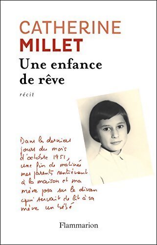 Une enfance de rêve - Catherine Millet - Livre