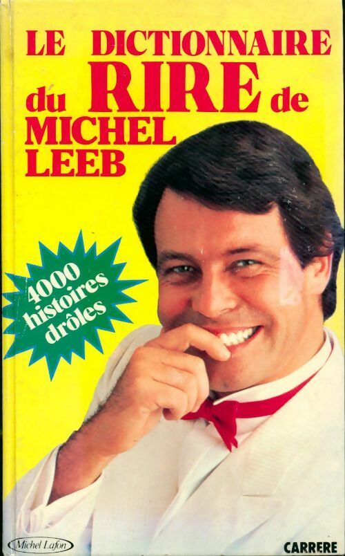Le dictionnaire du rire de Michel Leeb - Michel Leeb - Livre