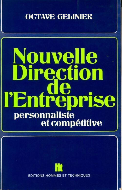 Nouvelle direction de l'entreprise - Octave Gélinier - Livre