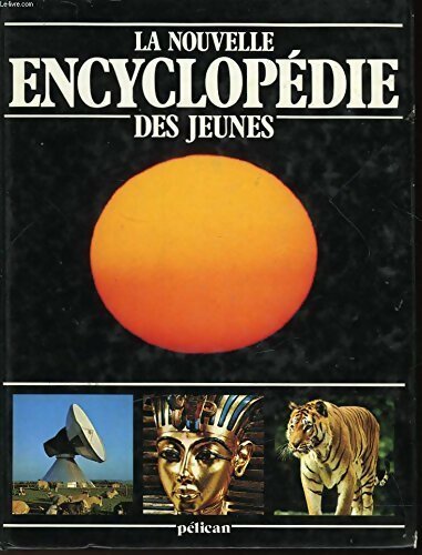 La nouvelle encyclopédie des jeunes - Collectif - Livre