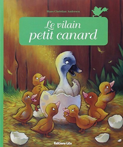 Le vilain petit canard - Hans Christian Andersen - Livre