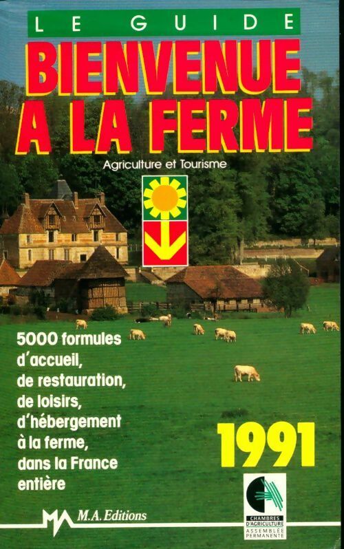 Bienvenue à la ferme 1991 - Collectif - Livre