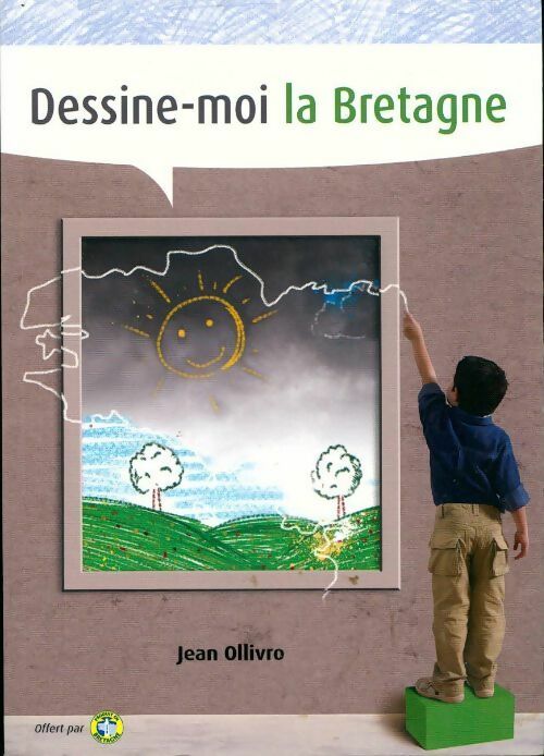Dessine-moi la Bretagne - Jean Ollivro - Livre