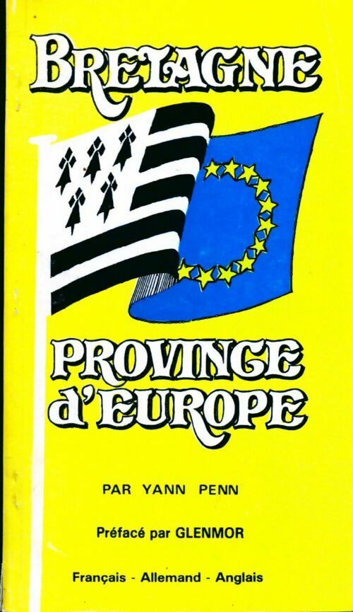 Bretagne province d'Europe - Penn Yann - Livre