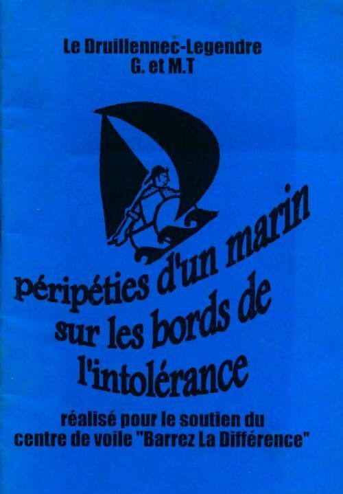 Péripéties d'un marin sur les bords de l'intolérance - G. Le Druillennec-Legendre - Livre
