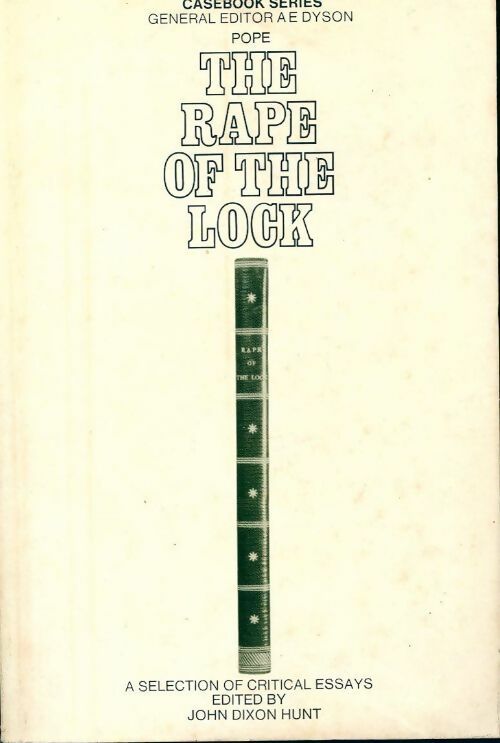 Pope : The rape of the lock - John Dixon Hunt - Livre