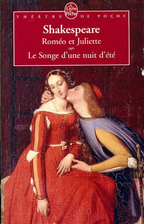 Roméo et Juliette / Le marchand de Venise / Les deux gentilshommes de Vérone - William Shakespeare - Livre