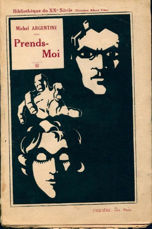 Prends-moi - Michel Argentine - Livre