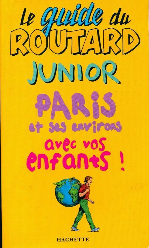 Paris et ses environs avec nos enfants ! 1999-2000 - Collectif - Livre