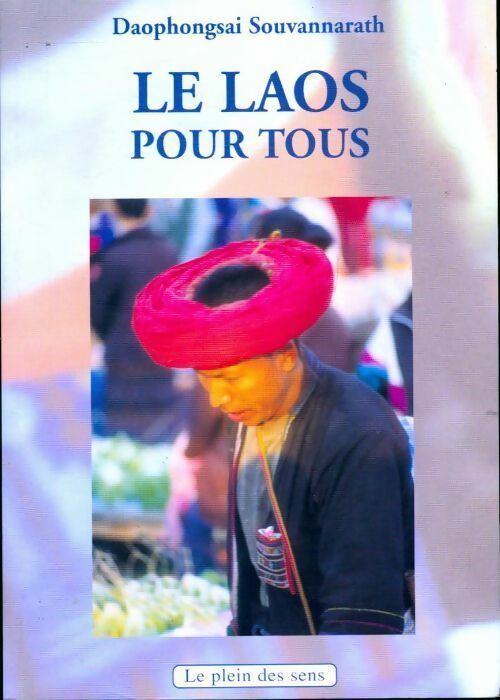 Le Laos pour tous - Daophongsai Souvannarath - Livre