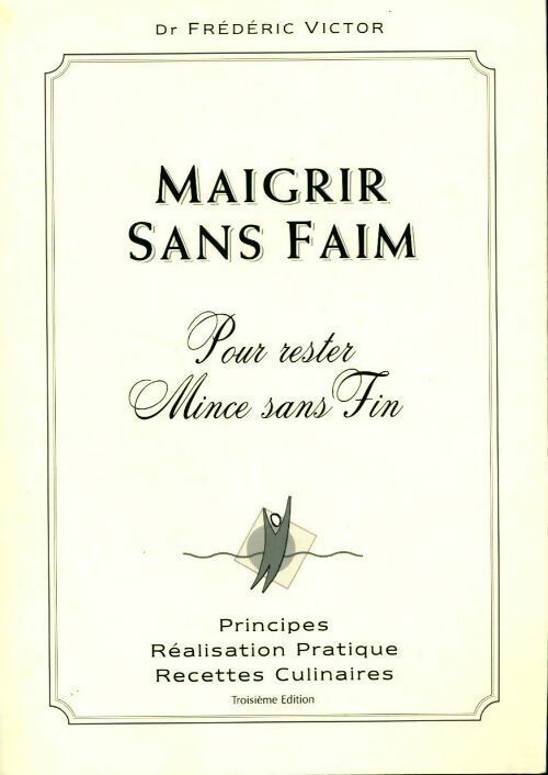 Maigrir sans fin - Frédéric Victor - Livre