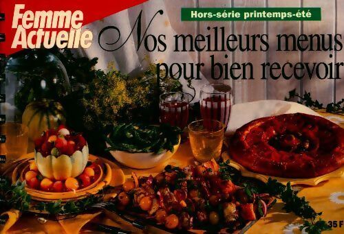 Nos meilleurs menus pour bien recevoir - Collectif - Livre