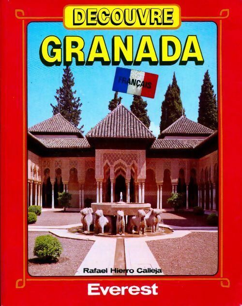 Découvre Granada - Rafael Hierro Calleja - Livre