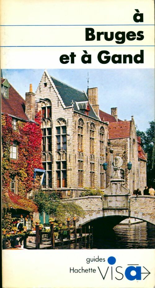 A Bruges et à Gand - Hélène Willemart - Livre