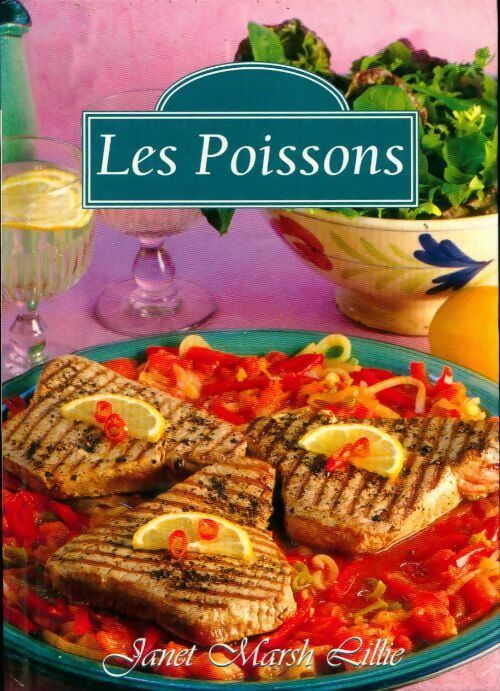 Les poissons - Janet Marsh Lillie - Livre