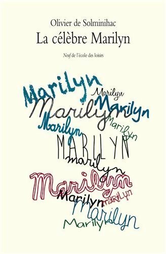 La célèbre Marilyn - Olivier De Solminihac - Livre