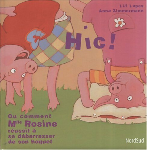 Hic ! - Anna Zimmermann - Livre