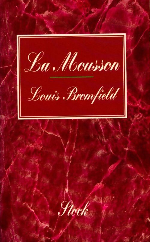 La mousson - Louis Bromfield - Livre