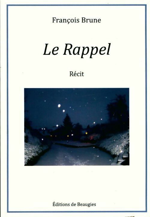 Le rappel - François Brune - Livre
