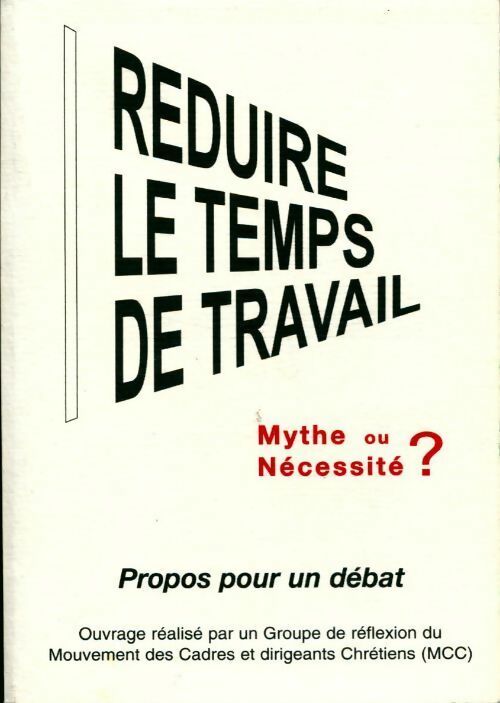 Réduire le temps de travail - Collectif - Livre