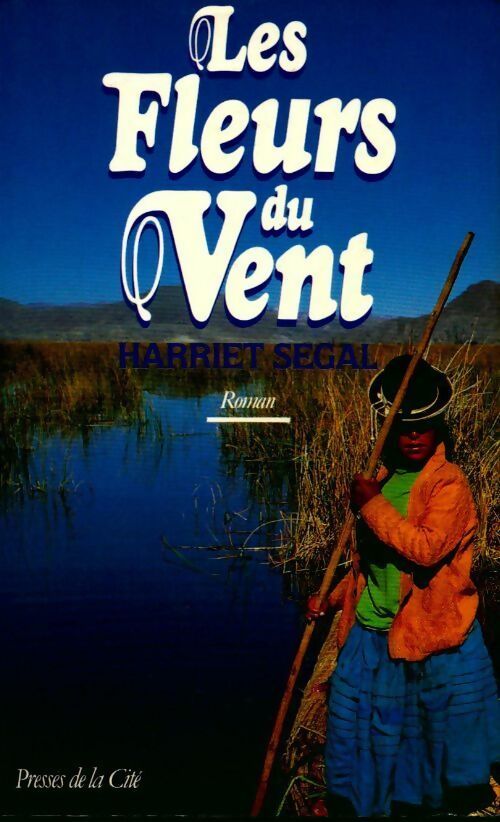 Les fleurs du vent - Harriet Segal - Livre