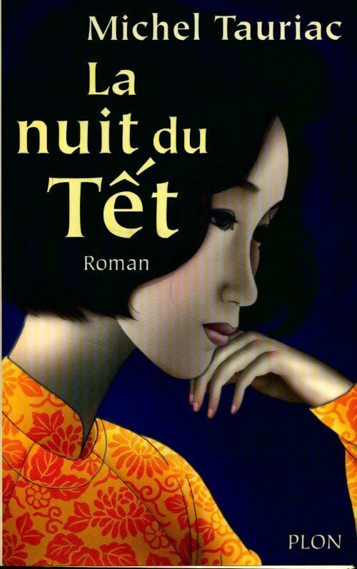 La nuit du têt - Michel Tauriac - Livre