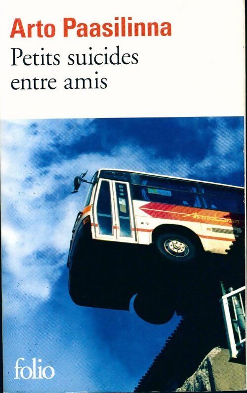 Petits suicides entre amis - Arto Paasilinna - Livre