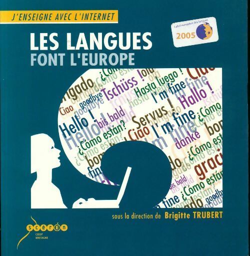 Les langues font l'Europe - Brigitte Trubert - Livre
