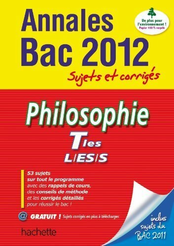 Philosophie Terminales L, ES, S sujets et corrigés 2012 - Collectif - Livre